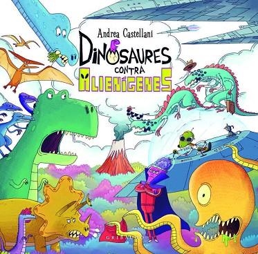 DINOSAURES CONTRA ALIENÍGENES | 9788412763171 | CASTELLANI, ANDREA | Llibreria La Gralla | Librería online de Granollers