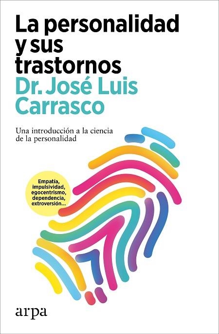 PERSONALIDAD Y SUS TRASTORNOS, LA | 9788419558565 | CARRASCO, JOSÉ LUIS | Llibreria La Gralla | Librería online de Granollers