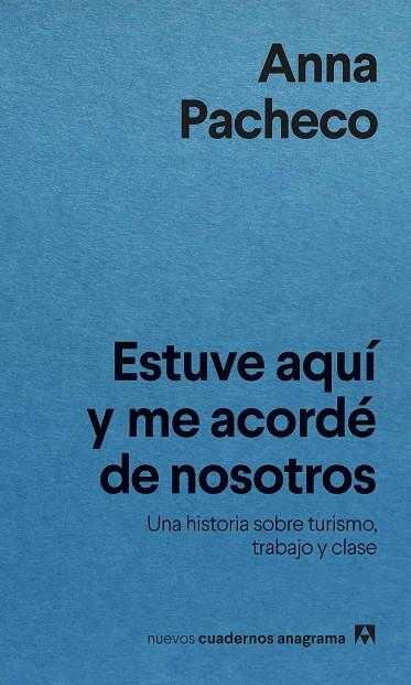 ESTUVE AQUÍ Y ME ACORDÉ DE NOSOTROS | 9788433922304 | PACHECO, ANNA | Llibreria La Gralla | Llibreria online de Granollers