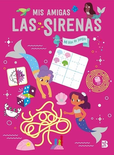 MIS AMIGAS LAS SIRENAS-MI BLOC DE JUEGOS | 9789403236155 | VVAA | Llibreria La Gralla | Llibreria online de Granollers