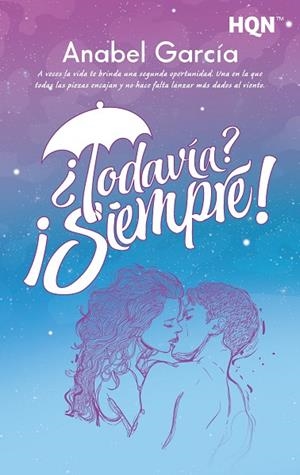 ¿TODAVÍA? ¡SIEMPRE! | 9788411807111 | GARCÍA, ANNABEL | Llibreria La Gralla | Llibreria online de Granollers