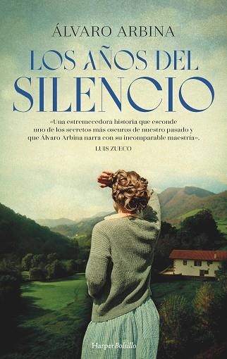 AÑOS DEL SILENCIO, LOS | 9788419809285 | ARBINA, ÁLVARO | Llibreria La Gralla | Librería online de Granollers