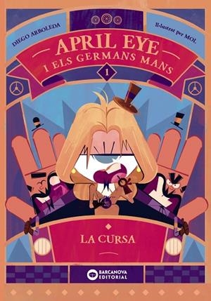 APRIL EYE I ELS GERMANS MANS. LA CURSA | 9788448963354 | ARBOLEDA, DIEGO | Llibreria La Gralla | Llibreria online de Granollers