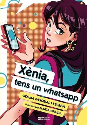 XÈNIA, TENS UN WHATSAPP | 9788448963491 | PASQUAL I ESCRIVÀ, GEMMA | Llibreria La Gralla | Librería online de Granollers