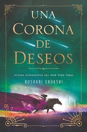 CORONA DE DESEOS, UNA | 9788419266828 | CHOKSHI, ROSHANI | Llibreria La Gralla | Librería online de Granollers