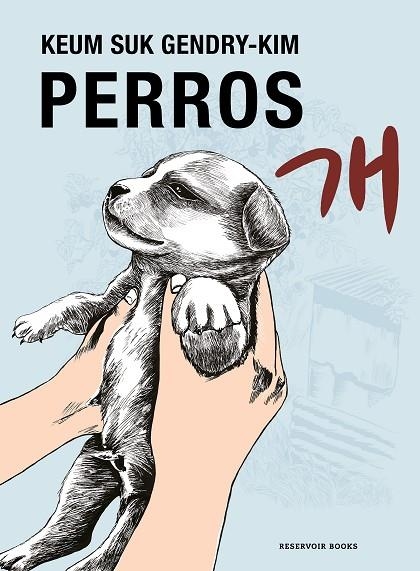 PERROS | 9788419437778 | GENDRY-KIM, KEUM SUK | Llibreria La Gralla | Librería online de Granollers