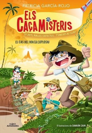CAÇAMISTERIS 6, ELS - EL CAS DEL VOLCÀ EXPLOSIU | 9788419688163 | GARCÍA-ROJO, PATRICIA | Llibreria La Gralla | Llibreria online de Granollers