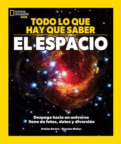 TODO LO QUE TIENES QUE SABER - EL ESPACIO | 9788482989884 | BECKER, HELAINE | Llibreria La Gralla | Librería online de Granollers