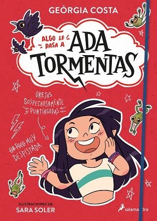 ALGO LE PASA A ADA TORMENTAS (ADA TORMENTAS 1) | 9788419275929 | COSTA, GEÒRGIA | Llibreria La Gralla | Llibreria online de Granollers