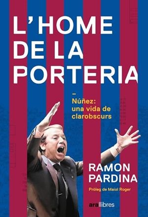 L'HOME DE LA PORTERIA | 9788411730273 | PARDINA VILLANUEVA, RAMON | Llibreria La Gralla | Librería online de Granollers