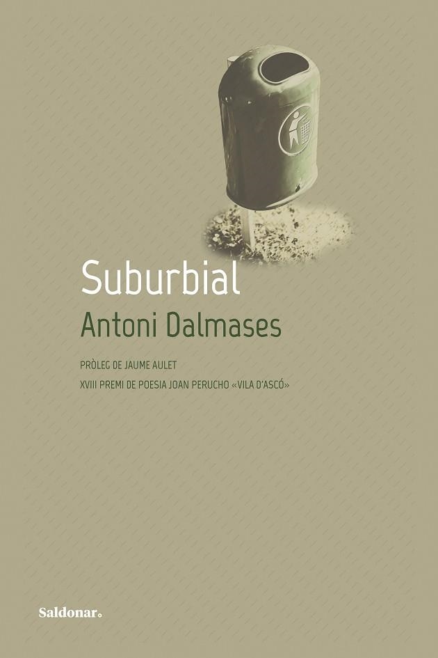 SUBURBIAL | 9788419571328 | DALMASES, ANTONI | Llibreria La Gralla | Librería online de Granollers