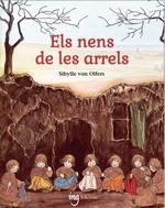 NENS DE LES ARRELS, ELS | 9788412812343 | VON OLFERS, SIBYLLE | Llibreria La Gralla | Llibreria online de Granollers