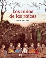 NIÑOS DE LAS RAICES, LOS | 9788412812350 | SIBYLLE VON OLFERS | Llibreria La Gralla | Llibreria online de Granollers