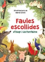 FAULES ESCOLLIDES D'ISOP I LA FONTAINE | 9788412812329 | LA FONTAINE, JEAN DE / ESOPO | Llibreria La Gralla | Librería online de Granollers
