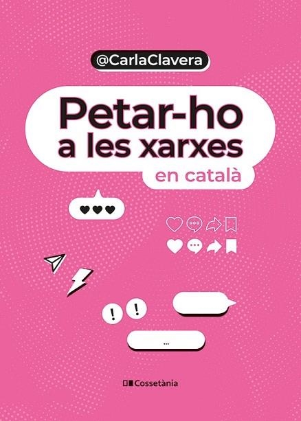 PETAR-HO A LES XARXES | 9788413563589 | CLAVERA BUCH, CARLA | Llibreria La Gralla | Librería online de Granollers