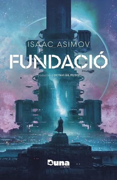 FUNDACIÓ (RÚSTEGA) | 9788412683202 | ASIMOV, ISAAC | Llibreria La Gralla | Llibreria online de Granollers