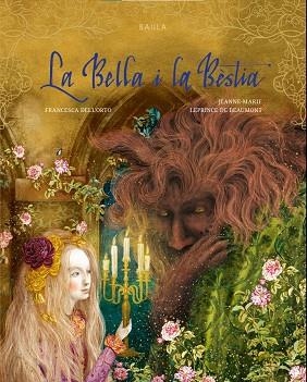 LA BELLA I LA BÈSTIA | 9788447952922 | LEPRINCE DE BEAUMONT, JEANNE-MARIE | Llibreria La Gralla | Librería online de Granollers