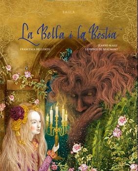 LA BELLA I LA BÈSTIA | 9788447952922 | LEPRINCE DE BEAUMONT, JEANNE-MARIE | Llibreria La Gralla | Llibreria online de Granollers