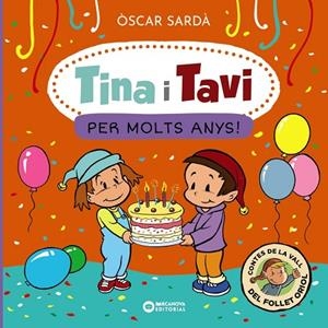 TINA I TAVI. PER MOLTS ANYS! | 9788448963538 | SARDÀ, ÒSCAR | Llibreria La Gralla | Llibreria online de Granollers