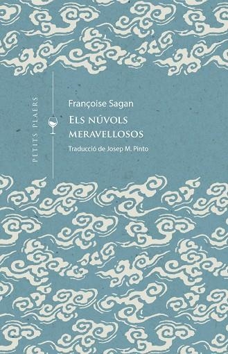 NÚVOLS MERAVELLOSOS, ELS | 9788419474452 | SAGAN, FRANÇOIS | Llibreria La Gralla | Librería online de Granollers