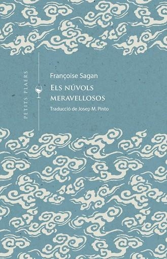 NÚVOLS MERAVELLOSOS, ELS | 9788419474452 | SAGAN, FRANÇOIS | Llibreria La Gralla | Llibreria online de Granollers