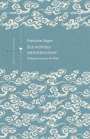 NÚVOLS MERAVELLOSOS, ELS | 9788419474452 | SAGAN, FRANÇOIS | Llibreria La Gralla | Llibreria online de Granollers