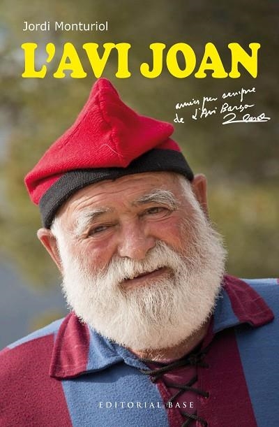 AVI JOAN, L' . L'AVI DEL BARÇA | 9788410131088 | MONTURIOL, JORDI | Llibreria La Gralla | Librería online de Granollers