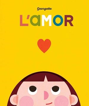 AMOR, L' | 9788419262462 | GEORGETTE | Llibreria La Gralla | Librería online de Granollers