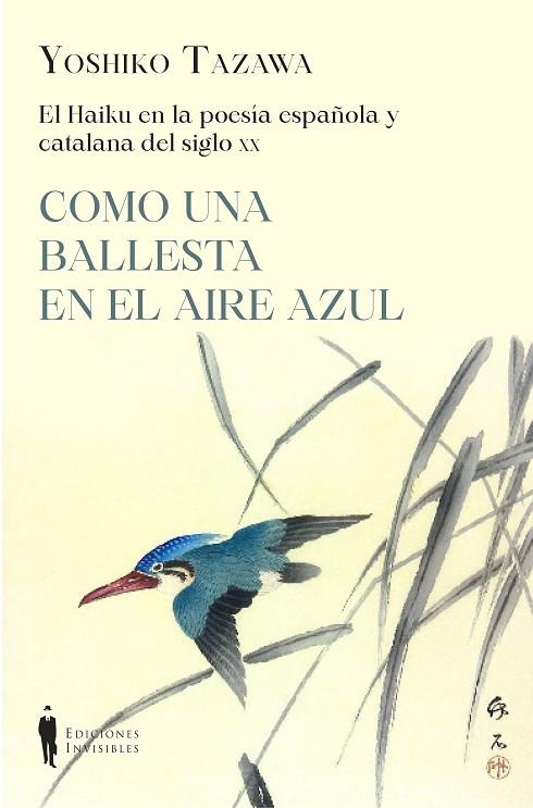 HAIKU EN LA POESÍA ESPAÑOLA Y CATALANA, EL | 9788412579406 | TAZAWA, YOSHIKO | Llibreria La Gralla | Librería online de Granollers