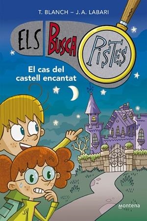 CAS DEL CASTELL ENCANTAT (ELS BUSCAPISTES 1), EL | 9788419241542 | BLANCH, TERESA / LABARI, JOSÉ ÁNGEL | Llibreria La Gralla | Librería online de Granollers