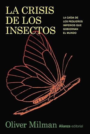 CRISIS DE LOS INSECTOS, LA | 9788411485869 | MILMAN, OLIVER | Llibreria La Gralla | Librería online de Granollers