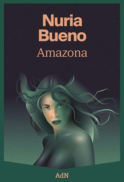 AMAZONA | 9788410138148 | BUENO, NURIA | Llibreria La Gralla | Llibreria online de Granollers