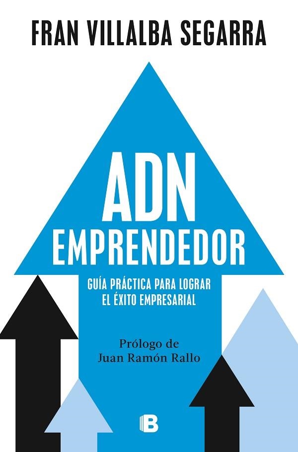 ADN EMPRENDEDOR | 9788466678056 | VILLALBA SEGARRA, FRAN | Llibreria La Gralla | Librería online de Granollers