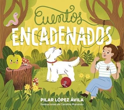 CUENTOS ENCADENADOS | 9788448867102 | LÓPEZ ÁVILA, PILAR | Llibreria La Gralla | Llibreria online de Granollers