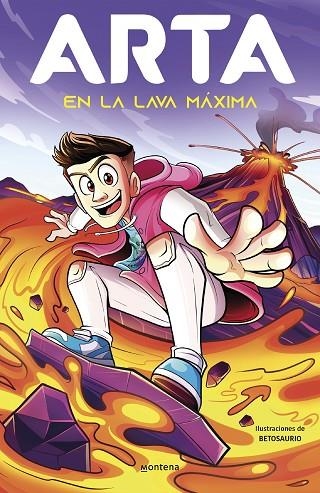 ARTA EN LA LAVA MÁXIMA (ARTA GAME 6) | 9788419746641 | GAME, ARTA | Llibreria La Gralla | Librería online de Granollers