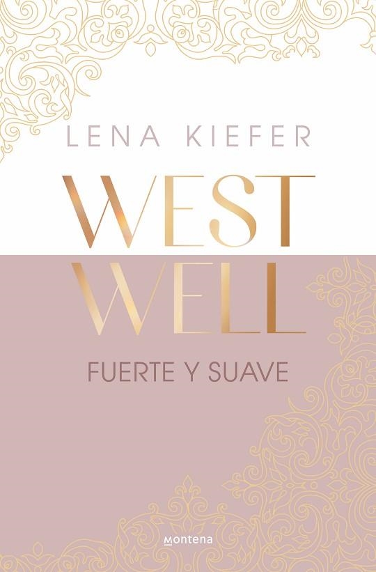 FUERTE Y SUAVE (WESTWELL 1) | 9788419746887 | KIEFER, LENA | Llibreria La Gralla | Llibreria online de Granollers
