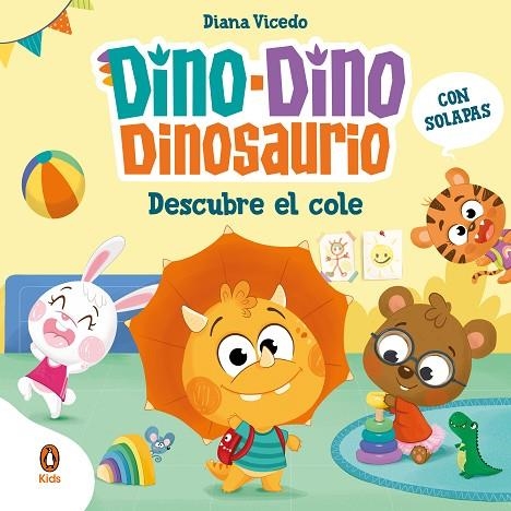 DINO-DINO DINOSAURIO DESCUBRE EL COLE (DINO-DINO DINOSAURIO) | 9788419511683 | VICEDO, DIANA | Llibreria La Gralla | Llibreria online de Granollers