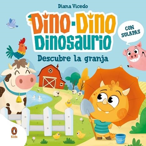 DINO-DINO DINOSAURIO DESCUBRE LA GRANJA (DINO-DINO DINOSAURIO) | 9788419511676 | VICEDO, DIANA | Llibreria La Gralla | Librería online de Granollers