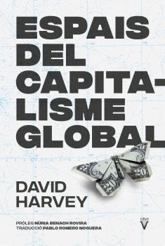 ESPAIS DEL CAPITALISME GLOBAL | 9788417870355 | HARVEY, DAVID | Llibreria La Gralla | Llibreria online de Granollers