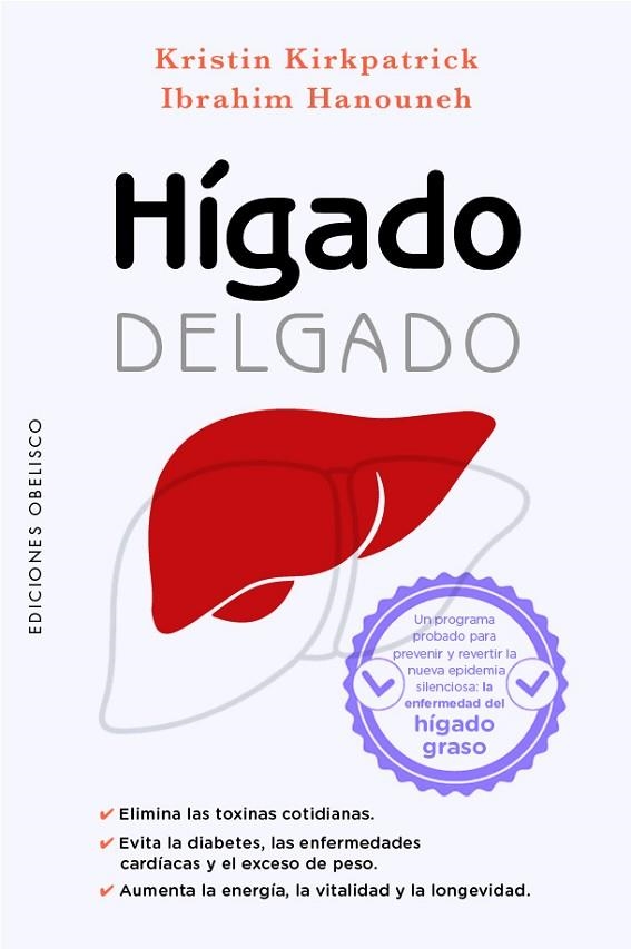 HÍGADO DELGADO | 9788411721066 | KRISTIN KIRKPATRICK ;  HANOUNEH, IBRAHIM | Llibreria La Gralla | Librería online de Granollers