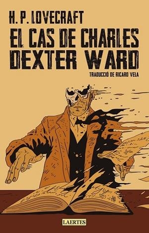 CAS DE CHARLES DEXTER WARD, EL | 9788419676382 | LOVECRAFT, HOWARD PHILIP | Llibreria La Gralla | Llibreria online de Granollers
