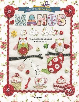 MANOS A LA TELA | 9788499285290 | OSA, MARCELA | Llibreria La Gralla | Librería online de Granollers