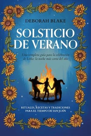 SOLSTICIO DE VERANO | 9788411315227 | DEBORAH BLAKE | Llibreria La Gralla | Librería online de Granollers