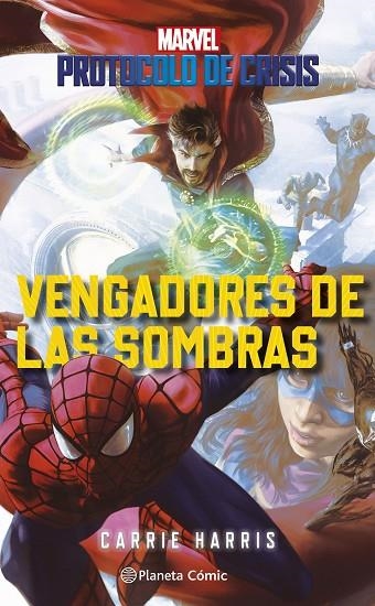 PROTOCOLO DE CRISIS Nº 02  VENGADORES DE LAS SOMBRAS | 9788411124744 | HARRIS, CARRIE | Llibreria La Gralla | Llibreria online de Granollers