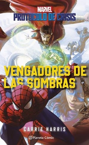 PROTOCOLO DE CRISIS Nº 02  VENGADORES DE LAS SOMBRAS | 9788411124744 | HARRIS, CARRIE | Llibreria La Gralla | Librería online de Granollers