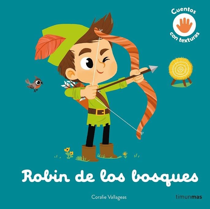 ROBIN DE LOS BOSQUES. CUENTO CON TEXTURAS | 9788408279013 | VALLAGEAS, CORALIE | Llibreria La Gralla | Librería online de Granollers