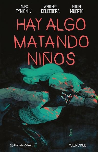 HAY ALGO MATANDO NIÑOS Nº 06 | 9788411611114 | VVAA | Llibreria La Gralla | Librería online de Granollers