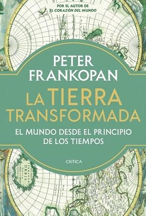 TIERRA TRANSFORMADA, LA | 9788491996231 | FRANKOPAN, PETER | Llibreria La Gralla | Llibreria online de Granollers