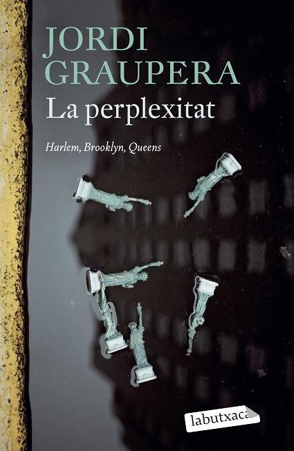 PERPLEXITAT, LA (BUTXACA) | 9788419971074 | GRAUPERA, JORDI | Llibreria La Gralla | Llibreria online de Granollers