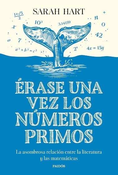 ÉRASE UNA VEZ LOS NÚMEROS PRIMOS | 9788449342059 | HART, SARAH | Llibreria La Gralla | Librería online de Granollers